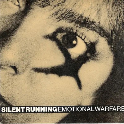 Silent Running Emotional Warfare Vinyl Single 7inch NEAR MINT Parlophone