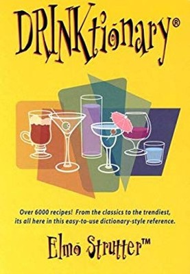 Drinktionary Hardcover Elmo Strutter