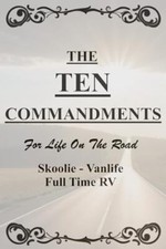 Baker - Ten Commandments For Life On The Road.  Skoolie Vanlife Full - X555z