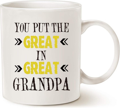 Grandpa Coffee Mug, You Put the Great in Great Grandpa Birthday Presents for You