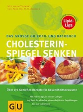 Cholesterinspiegel senken Das große GU Koch- und Backbuch Ilies, Angelika, Doris