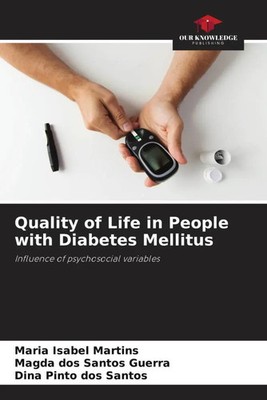 Maria Isabel Martins (u. a.) | Quality of Life in People with Diabetes Mellitus