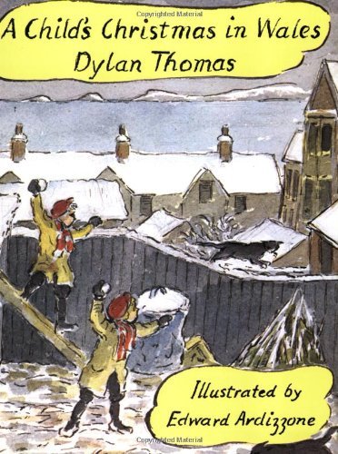 A Child's Christmas in Wales (Illus) By Dylan Thomas