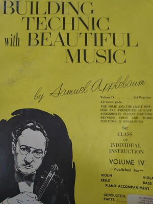 Building Technic W/ Beautiful Music Samuel Applebaum Vol IV Viola Belwin 1966 U3