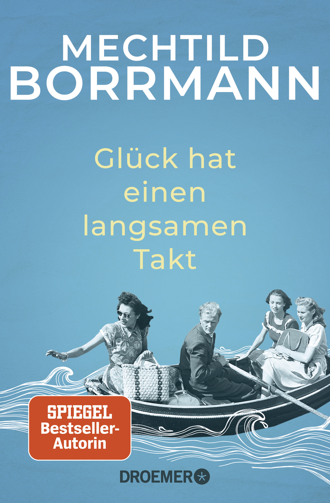 Mechtild Borrmann / Glück Hat Einen Langsamen Takt