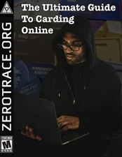 The Ultimate Guide To Carding Online: Educational Purposes Only by Zero Trace (E