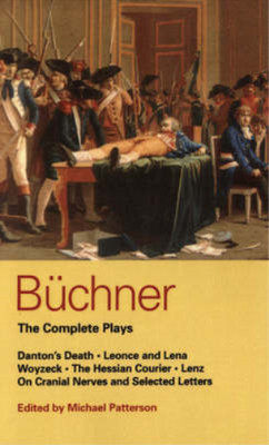 The Complete Plays: Danton's Death, Leonce and Lena, Woyzeck, Georg Buchner, Use