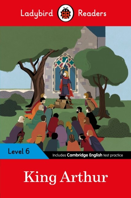King Arthur - Ladybird Readers Level 6 by Ladybird (Paperback, 2020) - Image 6