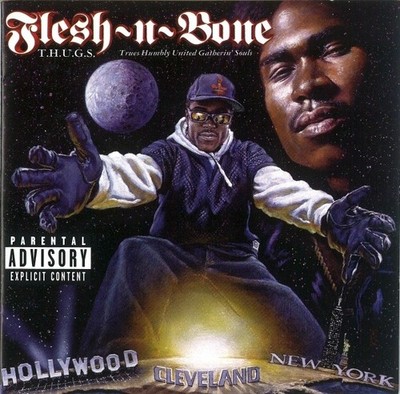 Flesh-N-Bone - T.H.U.G.S. Trues Humbly United Gatherin' Souls (CD, Album) 073145