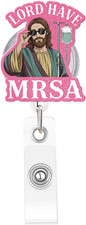 Funny Nurse Badge Reel, Lord Have MRSA Badge Holder with Retractable Clip, Cute