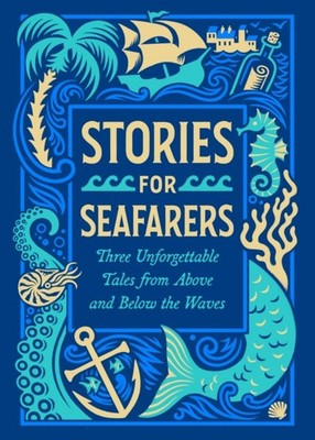STORIES FOR SEAFARERS by CHRONICLE BOOKS Hardback Self Help Business