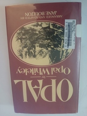 Opal Opal Whiteley 1976 Second Printing Adapted by Jane Boulton Macmillan