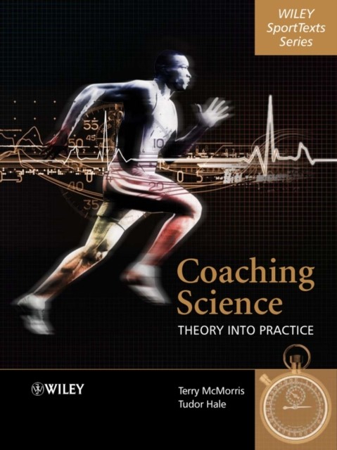 Coaching Science – Theory Into Practice McMorris Paperback Wiley–Blackwell
