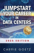 Carrie Goetz Jumpstart Your Career in Data Centers (Paperback) (UK IMPORT)