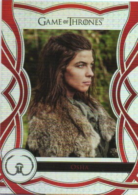 Game of Thrones komplette Serie: C34 ''Osha'' Foil Cast Chase Card