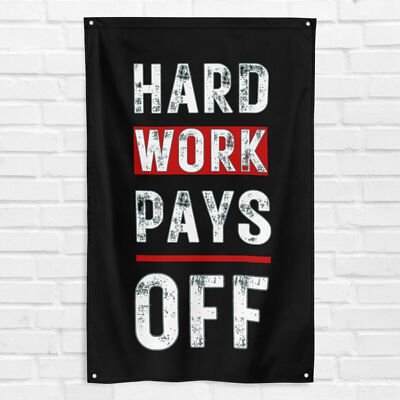 Hard Work Pays Off 3x5 ft Gym Flag Fitness Workout Motivational Banner
