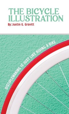The Bicycle Illustration: Disciple Making is Just Like Riding a Bike.
