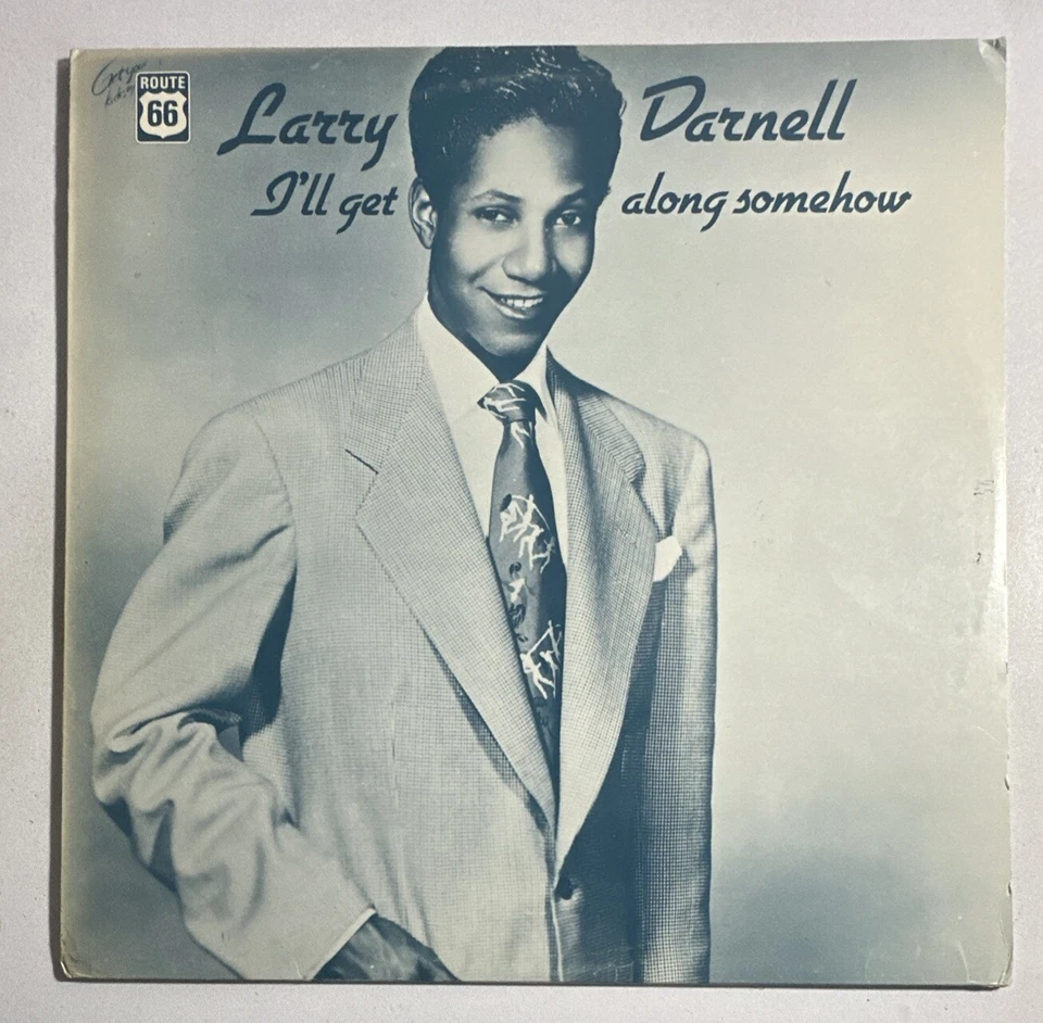 Larry Darnell I'll Get Along Somehow 12" Vinyl LP Route 66 KIX-19 Mono 1982 VG+ - Image 2 of 4