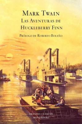 Las aventuras de Huckleberry Finn (Spanish Edition) by Mark Twain