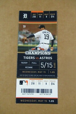 DETROIT TIGERS VS HOUSTON ASTROS 5/15/2013 FULL TICKET ~ ANIBAL SANCHEZ