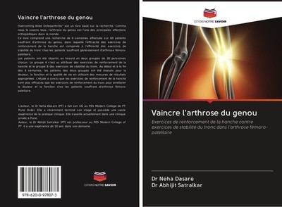 Vaincre l'arthrose du genou Neha Dasare
