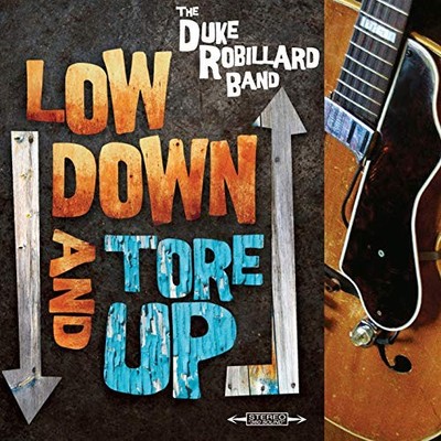 Duke Robillard Band - Low Down and Tore Up - Duke Robillard Band CD MIVG The