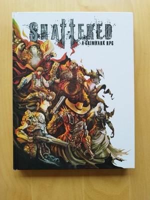 Shattered a grimdark RPG Pen and Paper