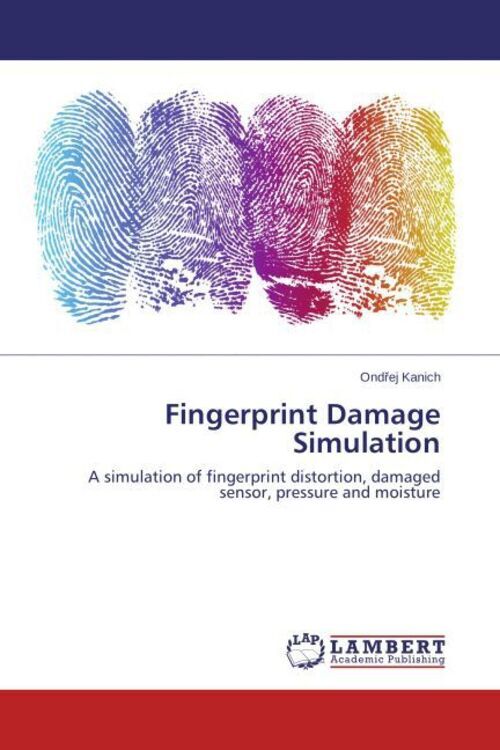 Thumbnail - Ond Ej Kanich | Fingerprint Damage Simulation | Taschenbuch | Englisch
