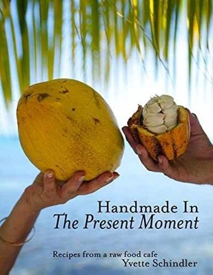 Handmade in The Present Moment - Paperback, by Schindler Yvette V - Very Good