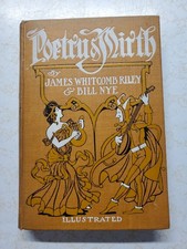 Rare Antique circa 1910 Poetry's Mirth by James Whitcomb Riley & Bill Nye Book