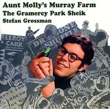 Aunt Molly's Murray Farm / The Gramercy Sheik