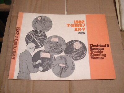 1982 FORD THUNDERBIRD MERCURY XR-7 ELECTRICAL & VACUUM SERVICE MANUAL OEM REPAIR