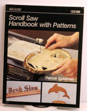 Scroll Saw Handbook with Patterns by Patrick Spielman 925186