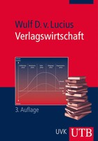 Verlagswirtschaft | ÖKonomische, Rechtliche Und Organisatorische Grundlagen