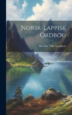 Norsk-lappisk ordbog (Hardback) (UK IMPORT)
