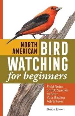 Sharon Stiteler North American Bird Watching for Begin (Taschenbuch) (US IMPORT)
