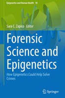 Forensic Science and Epigenetics | How Epigenetics Could Help Solve Crimes | Xii