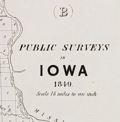 #ad 1849 IOWA Map Public Surveys Land Office ORIGINAL Sioux Indian Boundary 1830 $34.00