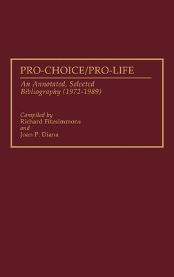 Richard Fitzsimmons (u. a.) | Pro-Choice/Pro-Life | Buch | Englisch (1991)