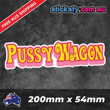 Pussy Wagon Sticker Funny Laptop Car Window Bumper JDM decal 4x4 ute 4wd