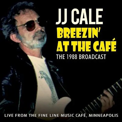 Cale,Jj - Breezin' at the Cafe