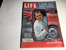 LIFE MAGAZINE.  May 18, 1959.  Jimmy Hoffa:  Teamster Boss In The Field