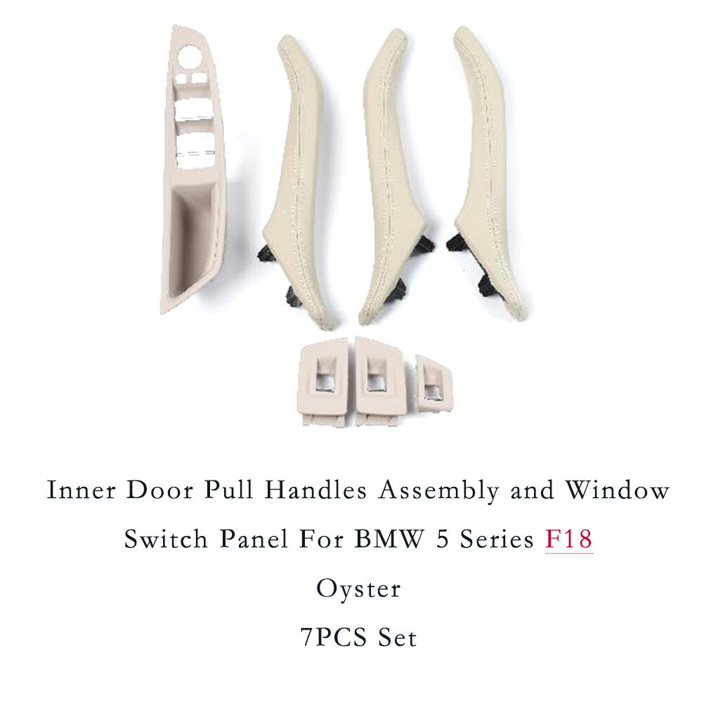 For BMW 5 Series F18 Inner Door Pull Handles Assembly Window Panel Oyster LHD