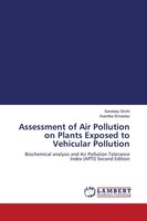 Assessment Of Air Pollution On Plants Exposed To Vehicular Pollution Taschenbuch