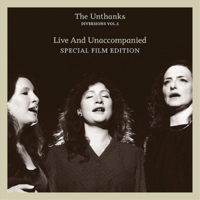 The Unthanks Diversions: Live and Unaccompanied - Volume 5 (Vinyl)