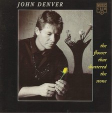 6 John Denver 'The Flower That Shattered The Stone'- Rare Country CD 1994-New