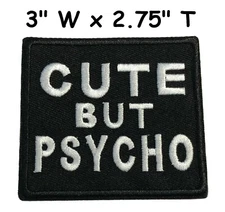 CUTE BUT PSYCHO Patch Embroidered iron-on Applique Biker Funny Humor