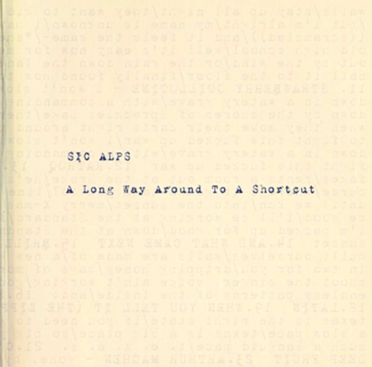 Sic Alps A Long Way Around to a Shortcut (Vinyl LP)
