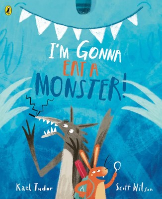 I'm Gonna Eat a Monster! | Kael Tudor | Englisch | Taschenbuch | 32 S. | 2026