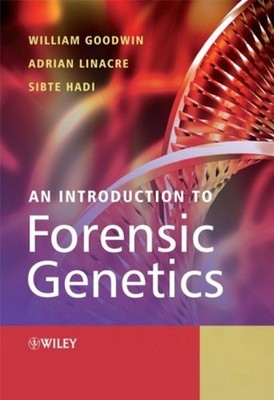 An Introduction to Forensic Genetics Paperback